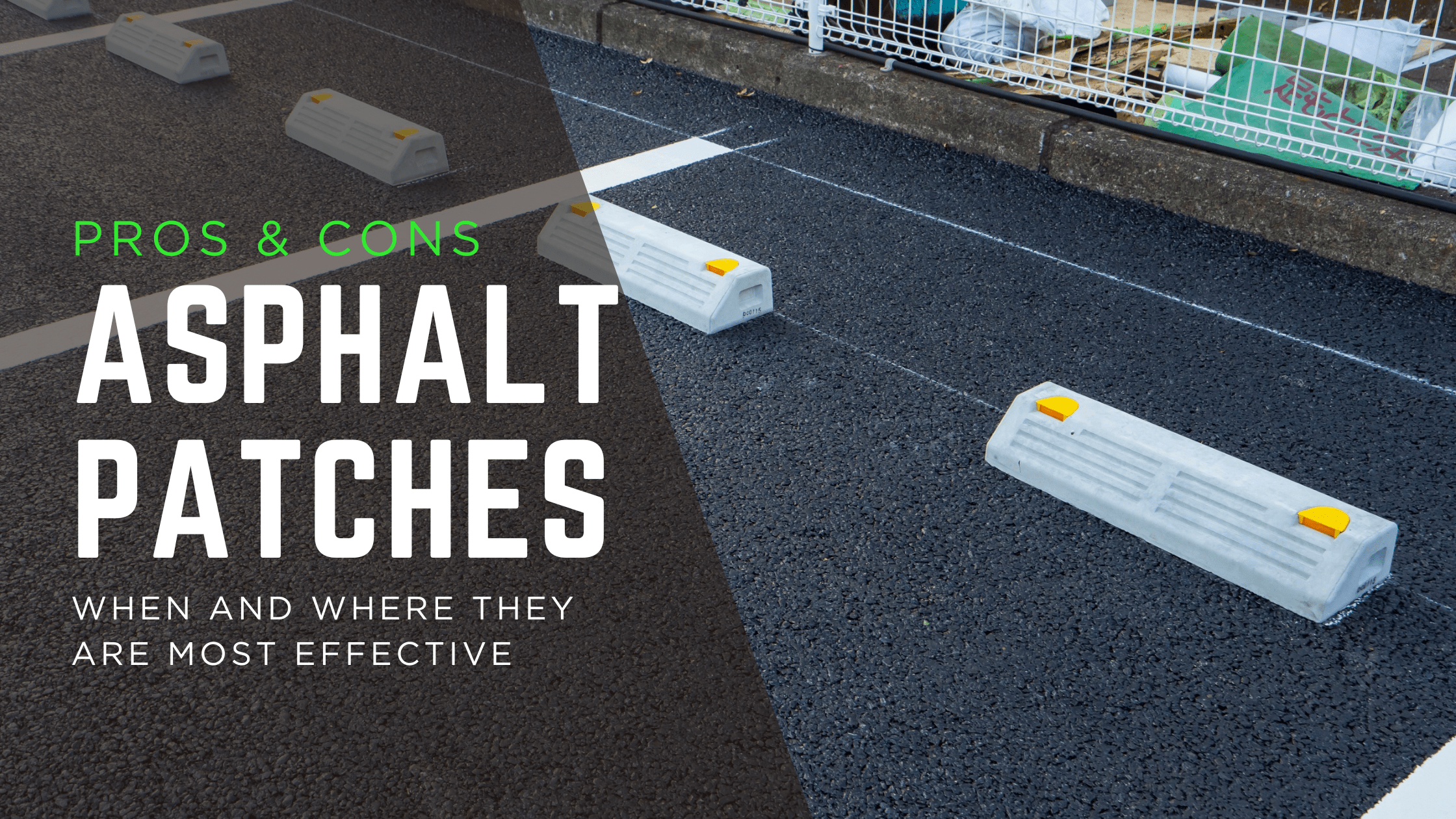 Asphalt Patch Pros and Cons